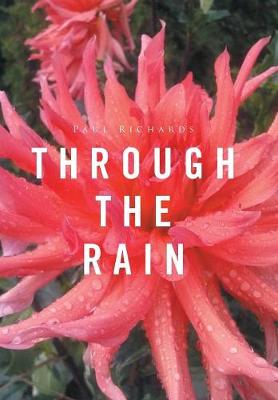 Through the Rain (Hardback)
