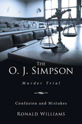 The O. J. Simpson: Murder Trial (Paperback)