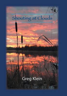 Shouting at Clouds (Hardback)