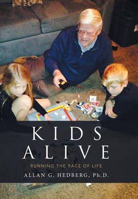 Kids Alive: Running the Race of Life (Hardback)
