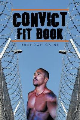 Convict Fit Book (Paperback)