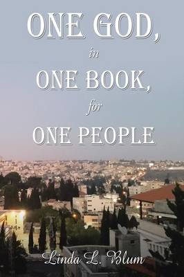 One God, in One Book, for One People (Paperback)