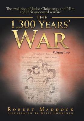 The 1300 Year's War: Volume 2 (Hardback)