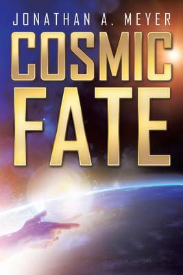 Cosmic Fate (Paperback)
