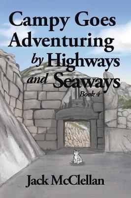 Campy Goes Adventuring by Highways and Seaways: Book 4 (Paperback)