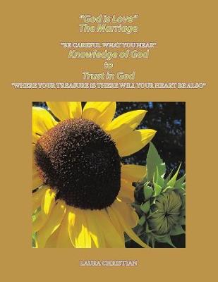 The Marriage Knowledge of God to Trust in God: God Is Love (Paperback)