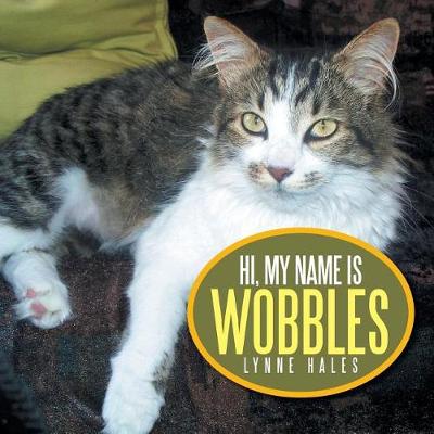 Hi, My Name Is Wobbles (Paperback)