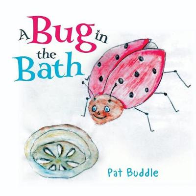 A Bug in the Bath (Paperback)