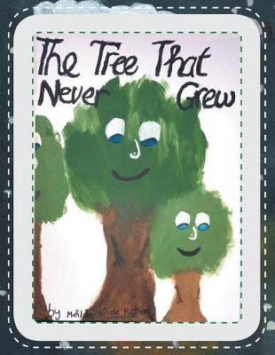 The Tree That Never Grew (Paperback)
