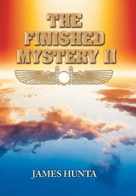 The Finished Mystery II (Hardback)