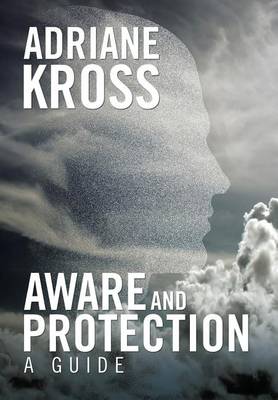 Aware and Protection: A Guide (Hardback)