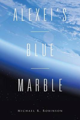 Alexei's Blue Marble (Paperback)