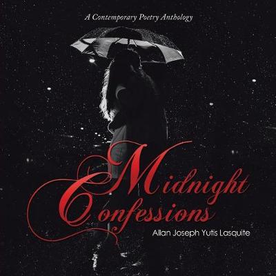 Midnight Confessions: A Contemporary Poetry Anthology (Paperback)