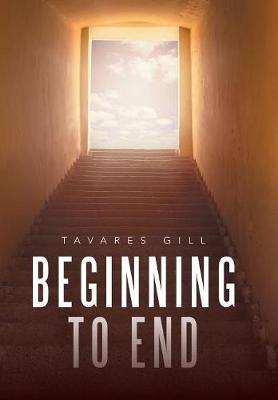 Beginning to End (Hardback)
