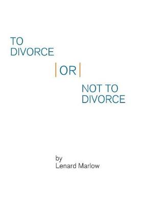 To Divorce or Not to Divorce (Hardback)