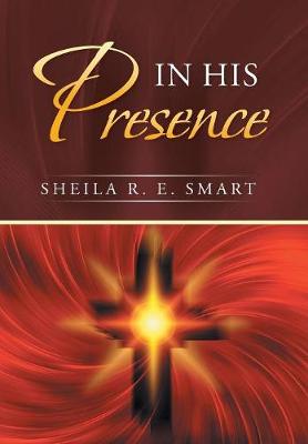 In His Presence (Hardback)
