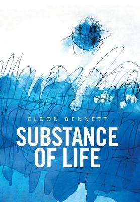 Substance of Life (Hardback)