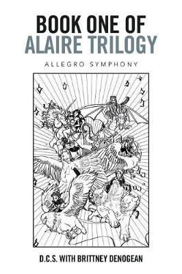 Book One of Alaire Trilogy: Allegro Symphony (Paperback)