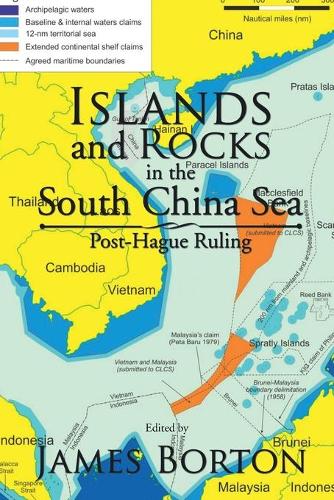 Islands and Rocks in the South China Sea: Post-Hague Ruling (Paperback)