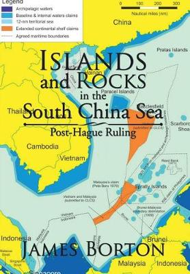 Islands and Rocks in the South China Sea: Post-Hague Ruling (Hardback)