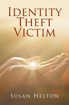 Identity Theft Victim (Paperback)