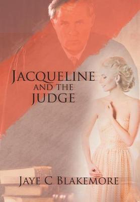 Jacqueline and the Judge (Hardback)