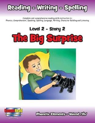 Level 2 Story 2-The Big Surprise: I Will Be Especially Thoughtful of the Ill (Paperback)