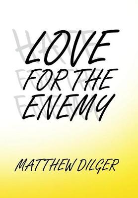 Love for the Enemy (Hardback)