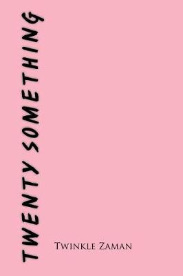 Twenty Something (Paperback)