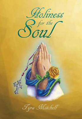 Holiness for the Soul (Hardback)