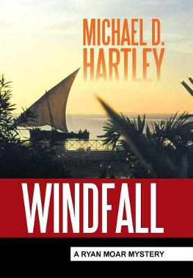 Windfall: A Ryan Moar Mystery (Hardback)