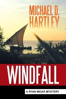 Windfall: A Ryan Moar Mystery (Paperback)