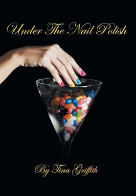 Under the Nail Polish (Hardback)