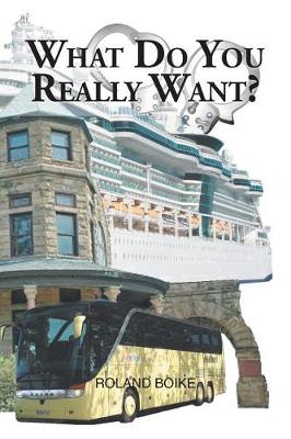 What Do You Really Want? (Paperback)