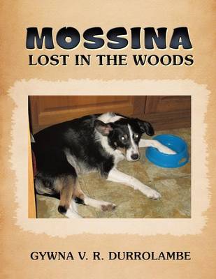 Mossina Lost in the Woods (Paperback)