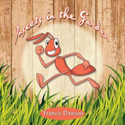 Insects in the Garden (Paperback)