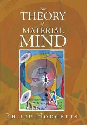 The Theory of Material Mind (Hardback)
