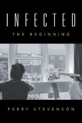 Infected: The Beginning (Paperback)