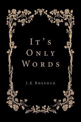 It's Only Words (Paperback)
