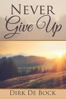 Never Give Up (Paperback)