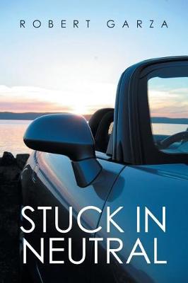 Stuck in Neutral (Paperback)