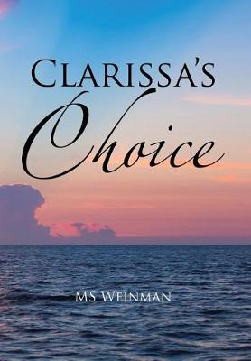 Clarissa's Choice (Hardback)