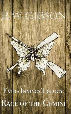 Extra Innings Trilogy: Race of the Gemini (Hardback)