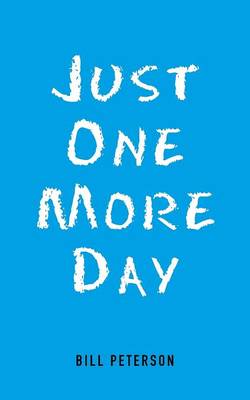 Just One More Day (Paperback)