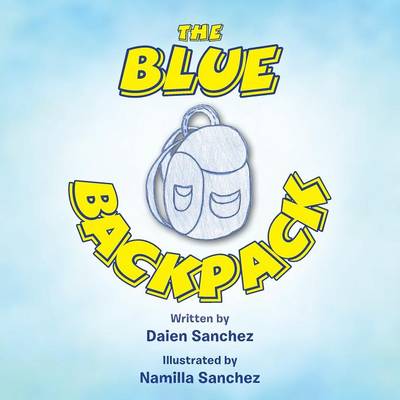 The Blue Backpack (Paperback)