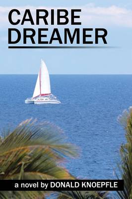Caribe Dreamer: The Surface of the Sea (Paperback)