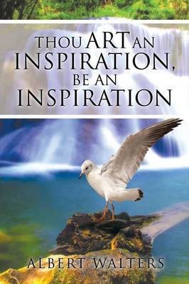 Thou Art an Inspiration, Be an Inspiration (Paperback)