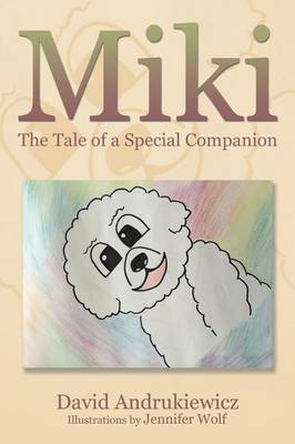 Miki: The Tale of a Special Companion (Paperback)