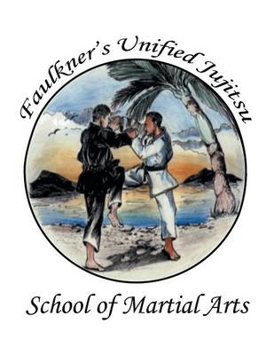 Faulkner's Unified Jujitsu (Paperback)