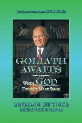 Goliath Awaits: When God Doesn't Make Sense (Paperback)